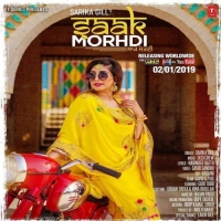 Saak-Morhdi Sarika Gill mp3 song lyrics